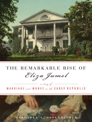 The Remarkable Rise of Eliza Jumel - ebook